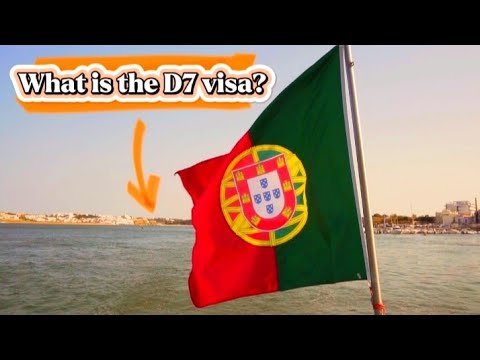 D7 Visa Portugal 2022 Summary | Entrepreneurs Digital Nomads Passive Income, Retirement Visa, Non EU