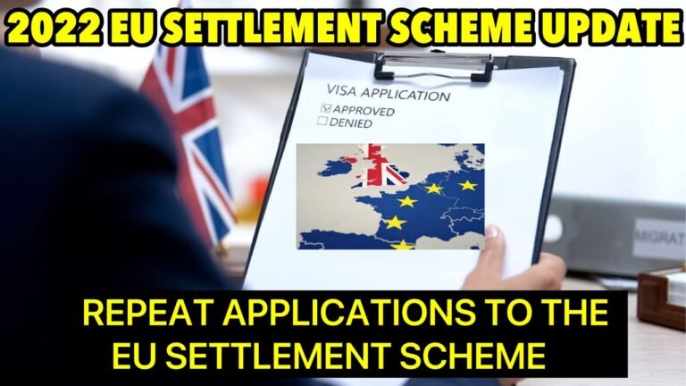 EU SETTLEMENT SCHEME UPDATE 2022 POLICY REPEAT APPLICATIONS TO THE EU SETTLEMENT SCHEME