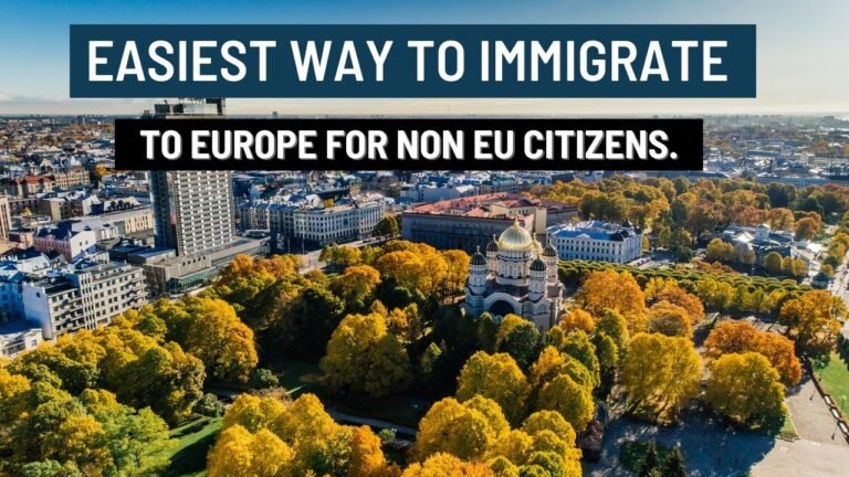 Easiest Way To Immigrate To Europe For Non EU Citizens.