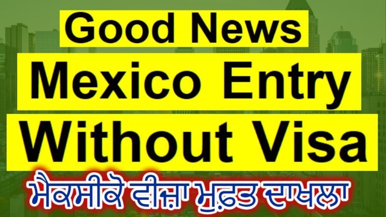 ✅ GOOD NEWS — Mexico Visa Free 🇵🇰 🇮🇳 | Mexico Visa Free Entry | Mexico Work Visa Update 2022.