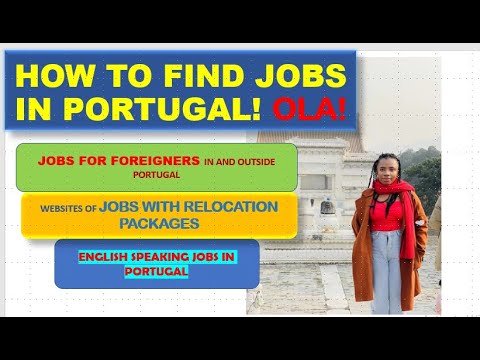 HOW TO MOVE TO PORTUGAL ON A WORK PERMIT | HOW TO APPLY || COMPANIES  RECRUITING #moveToPortugal