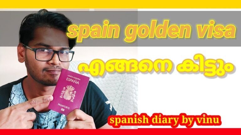 How to get spanish Golden visa |spain malayalam |#spainvisa #spainmalayalam #europemalayalam