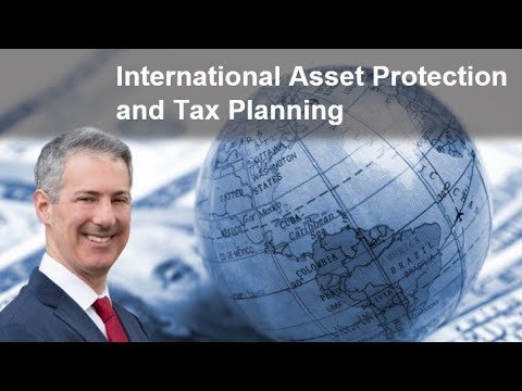 International Asset Protection and Tax Planning