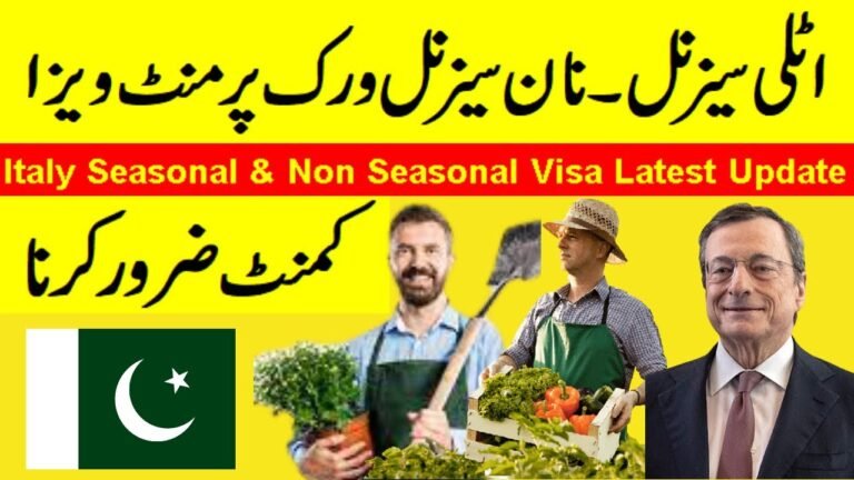 ⛔ Italy Seasonal – Non Seasonal Work Permit Visa 2022 for Pakistani 🇮🇹 🇵🇰 — Please Comment.