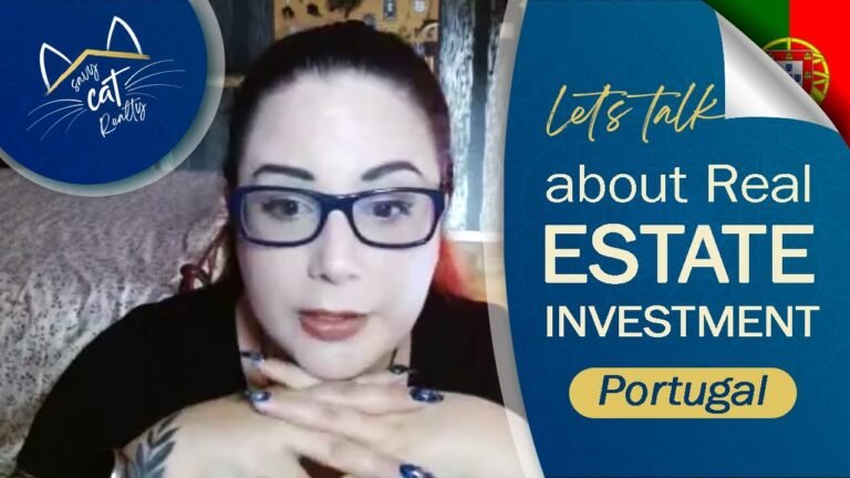 Let's talk about Real Estate Investment in Portugal