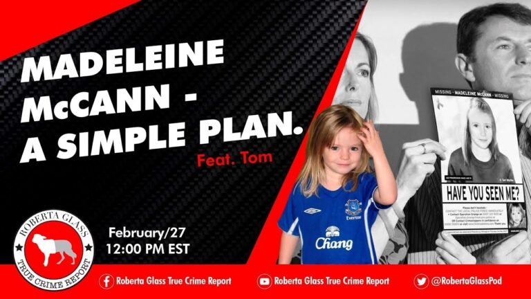 Madeleine McCann – A Simple Plan. Feat. Tom