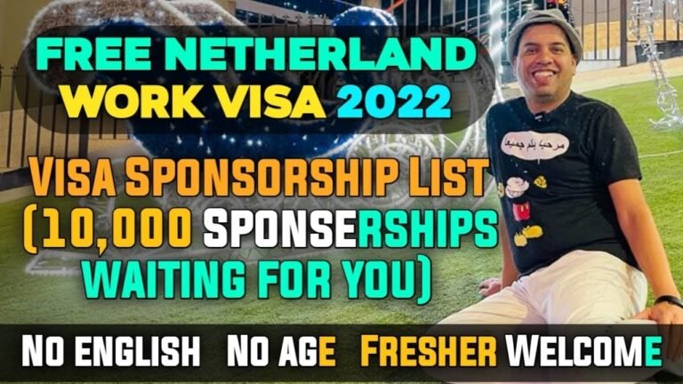 Netherlands free work permit 2022 | companies sponsoring visa in Netherlands for indians