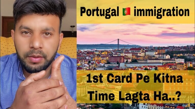 Portugal 🇵🇹 Immigration 1st card pe kitna time lag jata ha portugal k paper