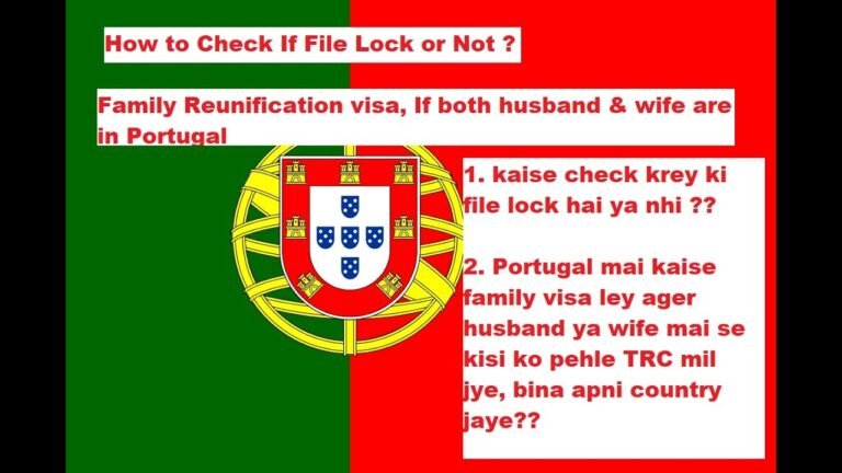 Portugal Immigration Info | Check File Lock Or Not | Get Family Visa If Husband & Wife R in Portugal