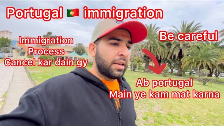 Portugal immigration update | Ab ye kam mat kro portugal main