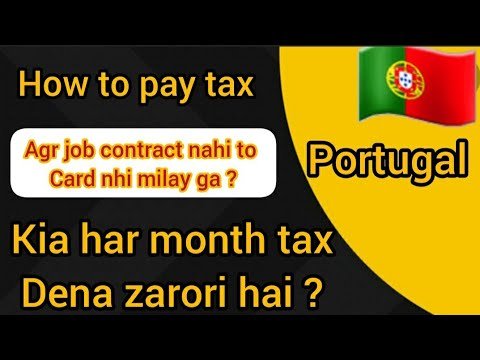 Portugal job tax | kitny month tax pay karna ha Residence Card k liye