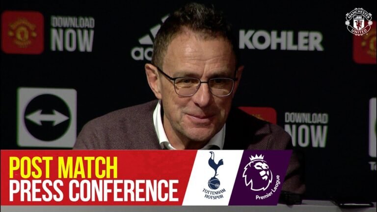 Post Match Press Conference | Ralf Rangnick | Manchester United 3-2 Tottenham Hotspur