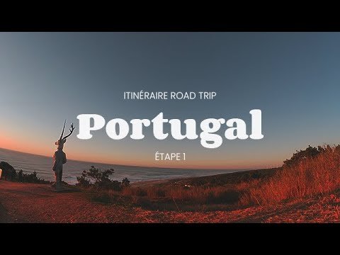 ROAD TRIP PORTUGAL – Etape 1 : De Lisbonne à Nazaré 🦋