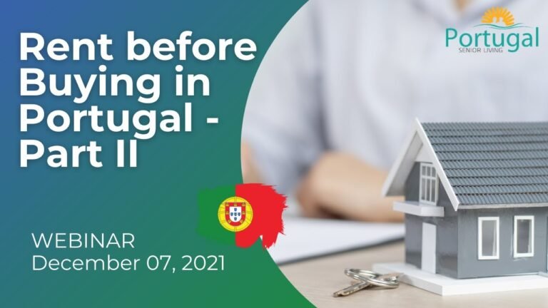 Rent Before Buying in Portugal – Part II Rent Before Buying in Portugal – Part II
