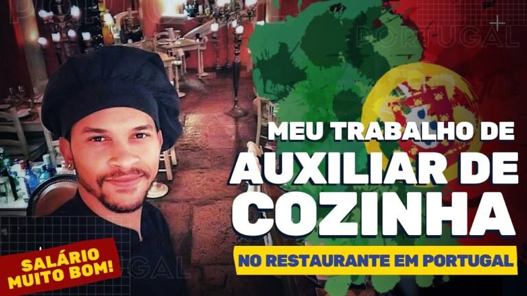 SALÁRIO DE AUXILIAR DE COZINHA EM PORTUGAL 🇵🇹 | CASAL BUSCAPÉ