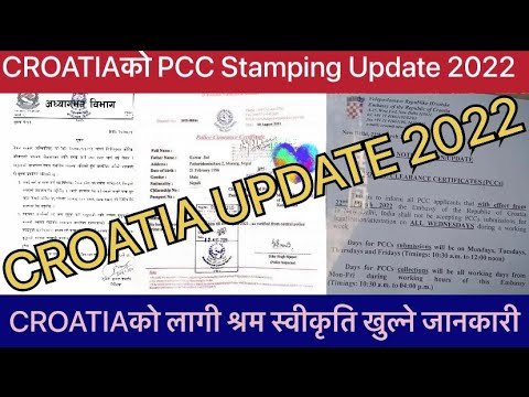 #croatiavisa Croatia Embassy pcc,workpermit,vfs & visa update 2022.Croatiaको श्रम खुल्ने जानकारी