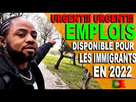 urgent!!! Urgent!!! Emplois disponibles maintenant pour les immigrants en 2022 | Portugal 🇵🇹