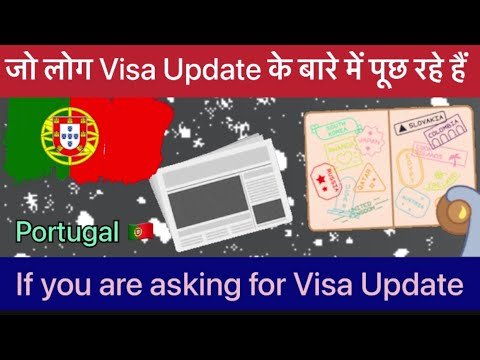 जो लोग Visa Update के बारे में पूछ रहे हैंIf you are asking for Portugal Visa Update,SkyKaur Channel