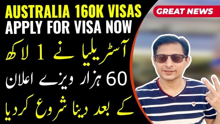 Australia Work Visa For Pakistani | Australia announced 160000 Visas | Australia Visa for Pakistani