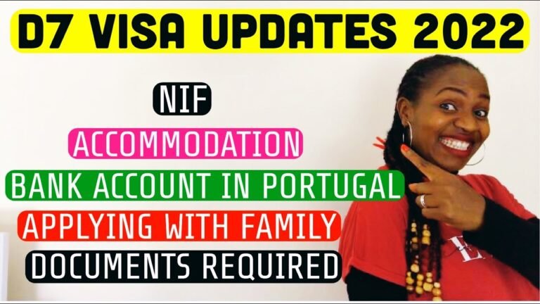 D7 VISA PORTUGAL 2022 | APPLYING WITH FAMILY | ACCOMMODATION | AMOUNT REQUIRED | DOCUMENTS REQUIRED