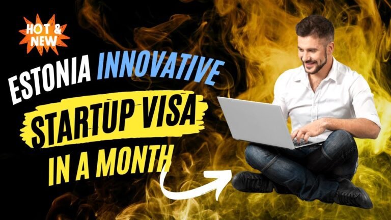 Estonian Startup Visa 2022| Estonia Innovative Visa| Get a Chance To Move Ahead