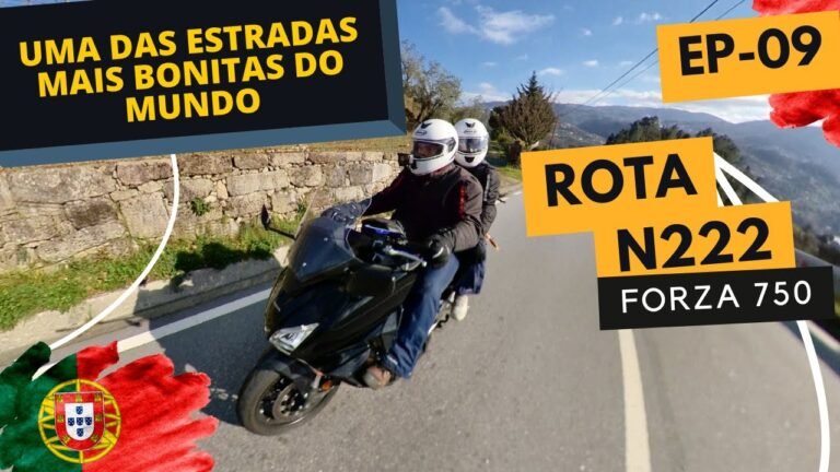 FORZA 750 na N-222 uma das ESTRADAS MAIS BONITAS DO MUNDO – Portugal | EP – 09