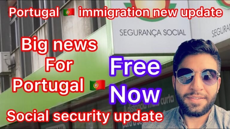 Good news for portugal 🇵🇹 immigration 2022 | social security big news apply free of cost