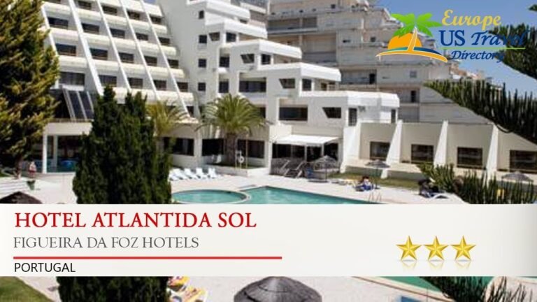 Hotel Atlantida Sol – Figueira da Foz Hotels, Portugal