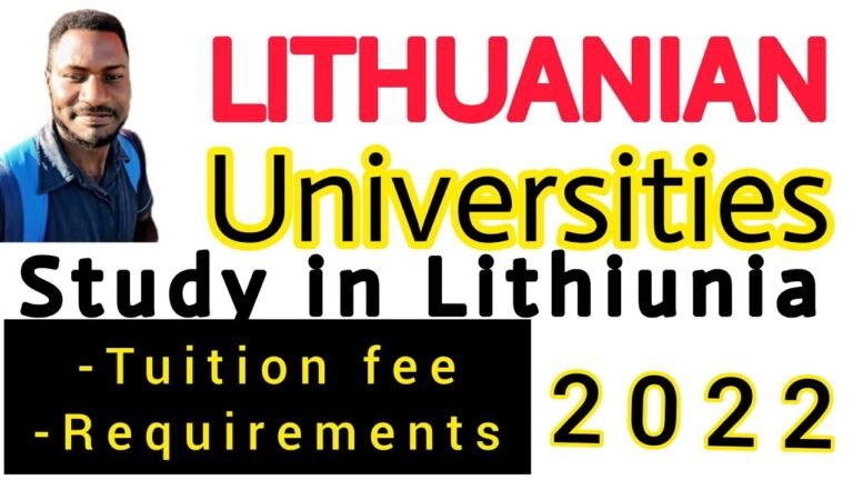 LITHUANIAN UNIVERSITIES, TUITION FEES AND REQUIREMENTS IN 2022