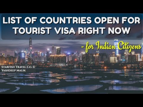 List of Countries Open for Tourist Visa in March 2021 for India Citizens | in Hindi – हिंदी में