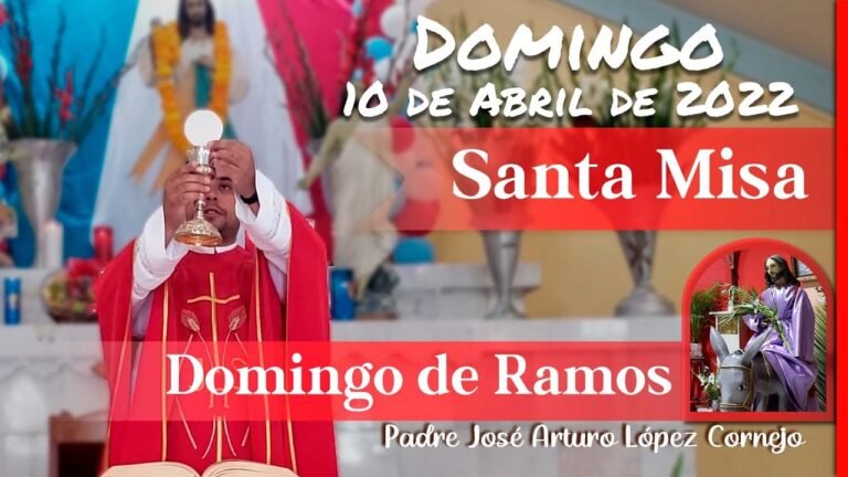 ✅ MISA DE HOY domingo 10 de Abril 2022 – Padre Arturo Cornejo