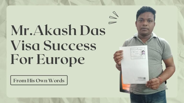 Mr.Akash Das Visa Success 2022|| Europe Visa- Work in 2022