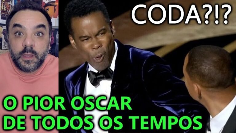 OSCAR 2022 – O QUE ACONTECEU???