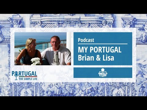 Podcast 28 – My Portugal, Brian & Lisa