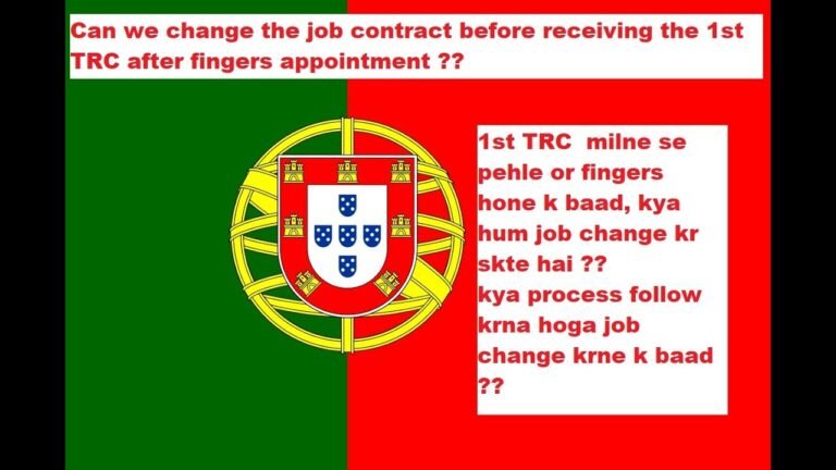 Portugal Immigration Information | Can we Change Job After 1st TRC Fingers' Appointment ?? |