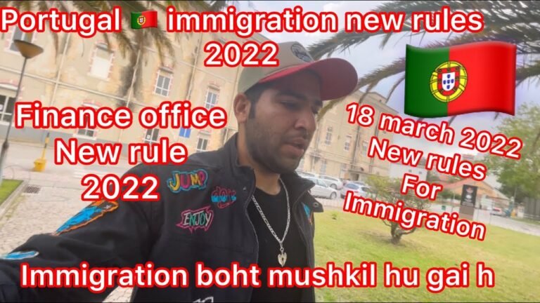 Portugal 🇵🇹 immigration new rules after 18 march 2022 | latest update about finance office