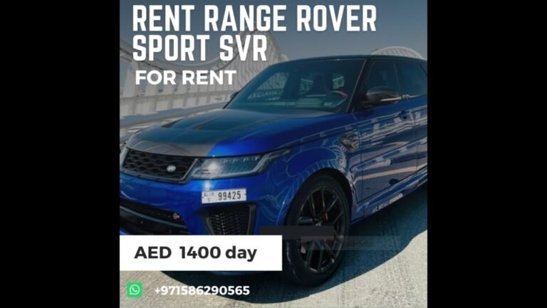 RENT LAND ROVER RANGE ROVER SPORT SVR IN DUBAI