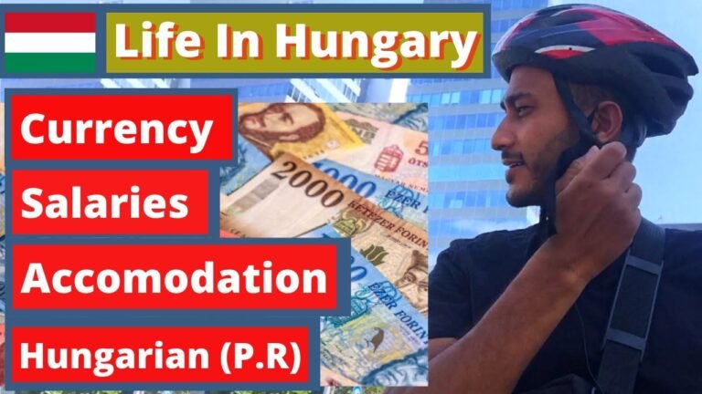 Reality of Living in Hungary | Hungarian Permanent Residency | Salaries &  Expense In Hungary