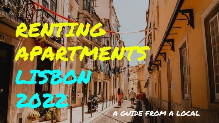 Renting/finding apartments in Lisbon in 2022: Tips and advice from a local.