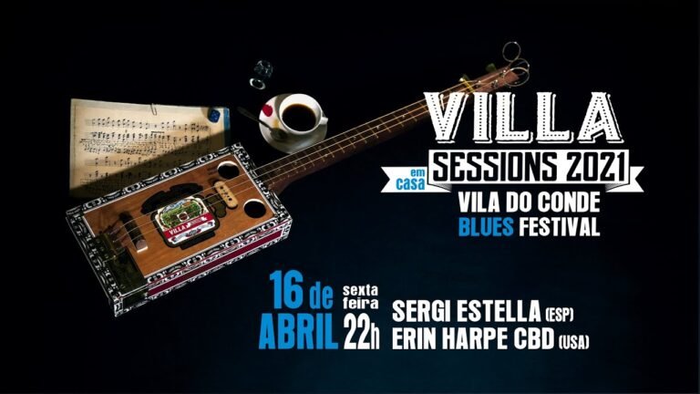 Sergi Estella – Erin Harpe CBD – Villa Sessions 2021 Vila do Conde Blues Festival