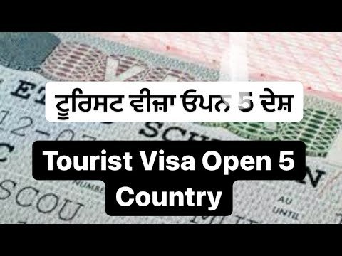 [Tourist Visa Open 5 Countries]