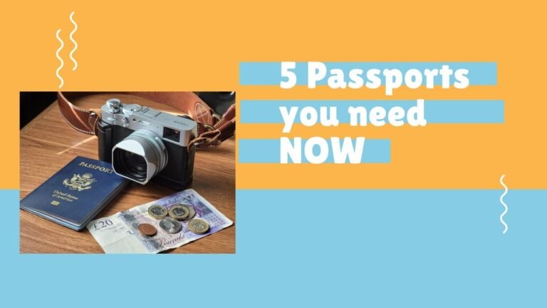 Travel Tips: 5 Passports You Should Have & Why You Need Them