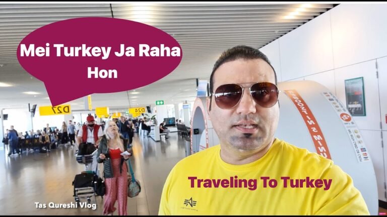 Turkey ka safar, Traveling to Turkey, Tas Qureshi Urdu Hindi Vlog