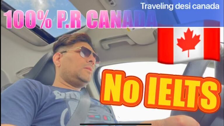 Canada P.R new bill No need IELTS | Traveling Desi canada