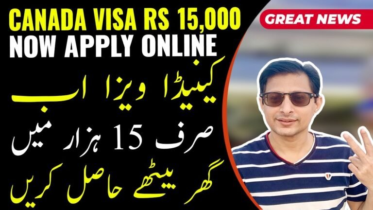 Canada Visitor Visa Rs 15,000 Only | Canada Visa Apply Online | Canada Visa for Pakistani