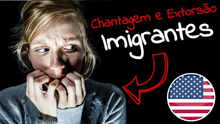 Chantagem e extorsão em Imigrantes nos Estados Unidos – CUIDADO!!!