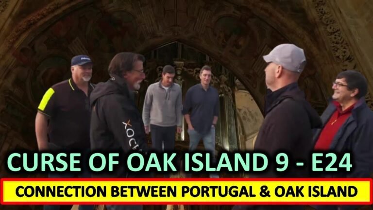 Curse Of Oak Island S9 E24 – The Connection Between The Land Of Portugal And Secrets Of Oak Island