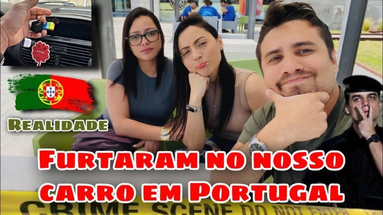 ✅ FURTARAM NO NOSSO CARRO EM PORTUGAL | SEGURANÇA EM PORTUGAL 🚨