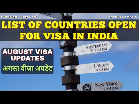 List of Countries Open for VISA in August in India | Vaccination & Quarantine Status | हिंदी में