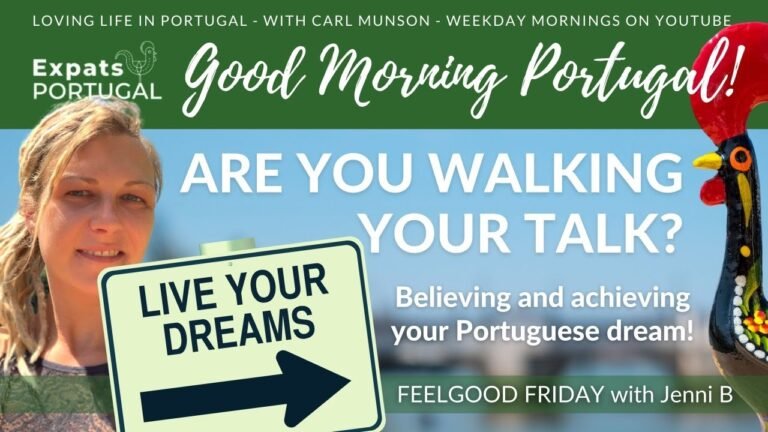 Make your Portuguese dreams come true! Feelgood Friday on Good Morning Portugal!